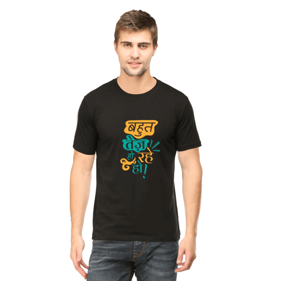 BAHUT TEJ HO RAHE HO Unisex T-shirt