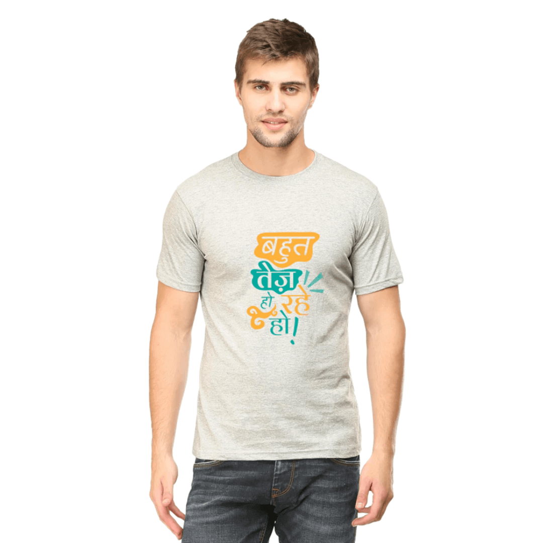 BAHUT TEJ HO RAHE HO Unisex T-shirt