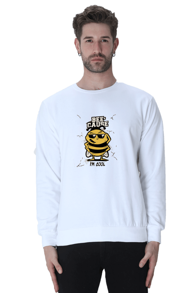 Bee-Cause I'm Cool Sweatshirt
