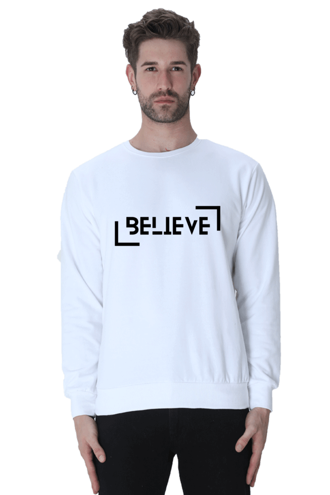 Believe Sweatshirts