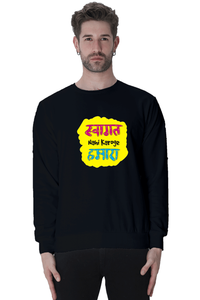 Swagat Nahi Karoge Hamara Sweatshirt
