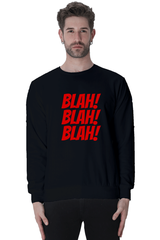 Blah Blah Blah Sweatshirt