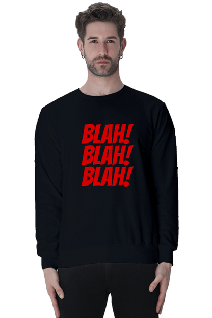 Blah Blah Blah Sweatshirt