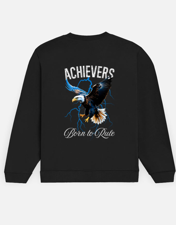 Achievers sweatshirt in Black – eagle in flight with 'ACHIEVERS' and 'Born to Rule' back print, back view, Bonzo Peter's