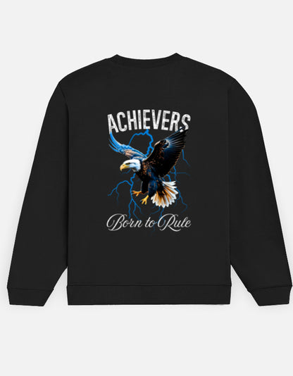 Achievers sweatshirt in Black – eagle in flight with 'ACHIEVERS' and 'Born to Rule' back print, back view, Bonzo Peter's