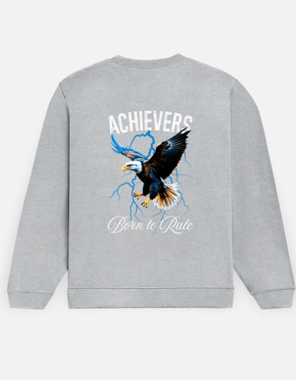 Achievers sweatshirt in Grey Melange – eagle in flight with 'ACHIEVERS' and 'Born to Rule' back print, back view, Bonzo Peter's