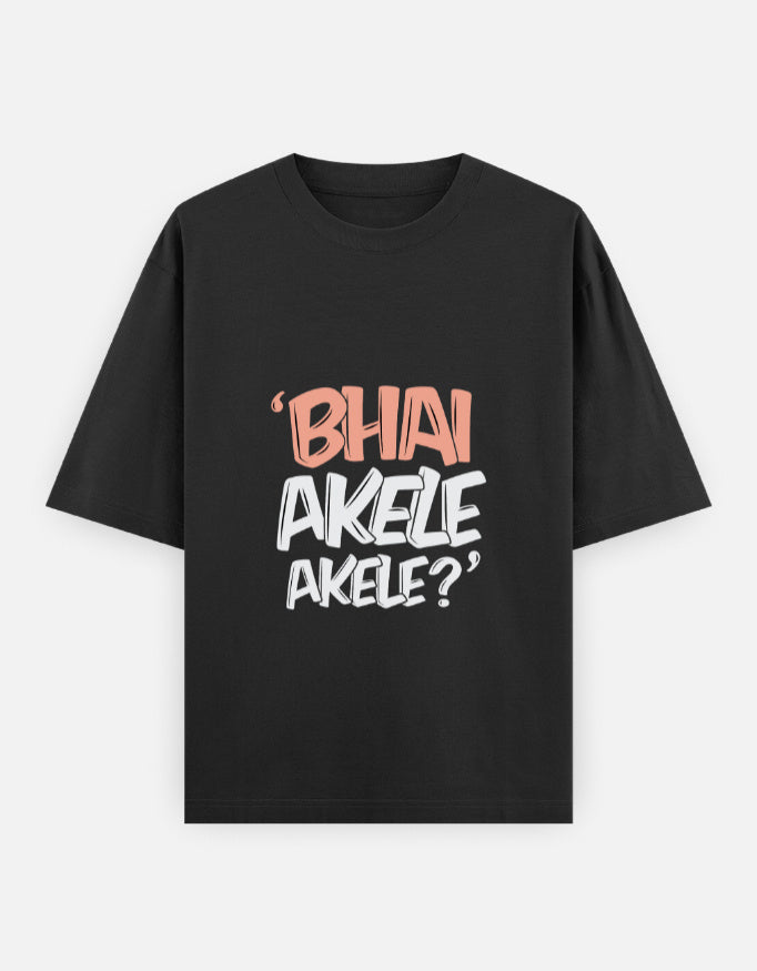 Bhai Akele Akele oversized T-shirt in Black – 'Bhai Akele Akele?' front print, front view, Bonzo Peter's