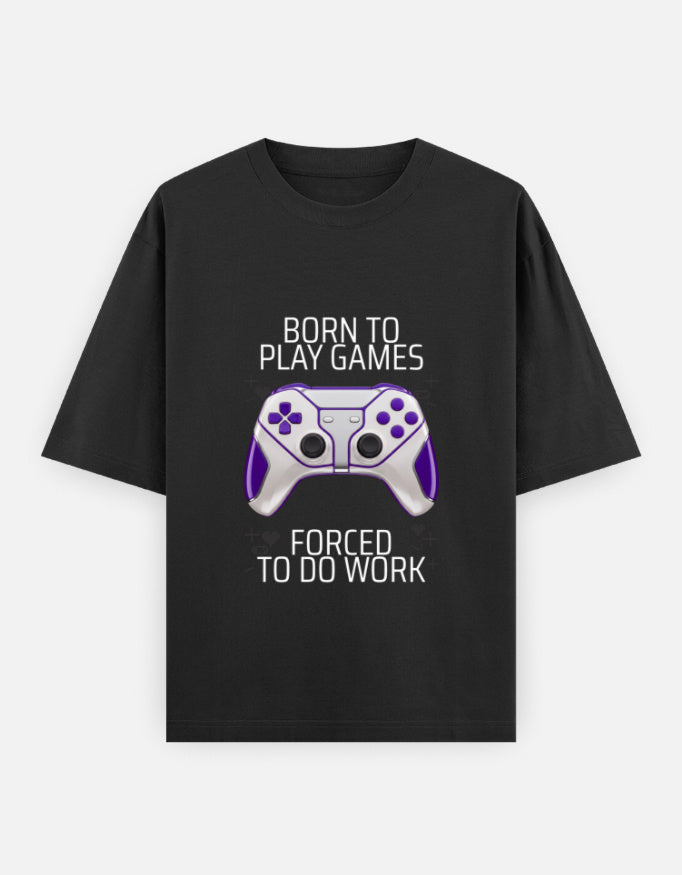 Born to Play Games oversized T-shirt in Black – 'BORN TO PLAY GAMES' and 'FORCED TO DO WORK' with a white-and-violet gamepad front print, front view, Bonzo Peter's