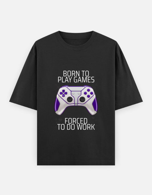 Born to Play Games oversized T-shirt in Black – 'BORN TO PLAY GAMES' and 'FORCED TO DO WORK' with a white-and-violet gamepad front print, front view, Bonzo Peter's