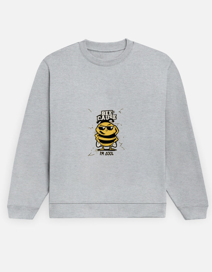 Bee-Cause I'm Cool sweatshirt in Grey Melange – cartoon bee in sunglasses with 'Bee-Cause I'm Cool' lettering, front view, Bonzo Peter's