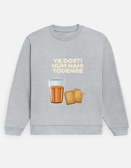 Ye Dosti Hum Nahi Todenge sweatshirt in Grey Melange – cutting chai and biscuits front print, front view, Bonzo Peter's