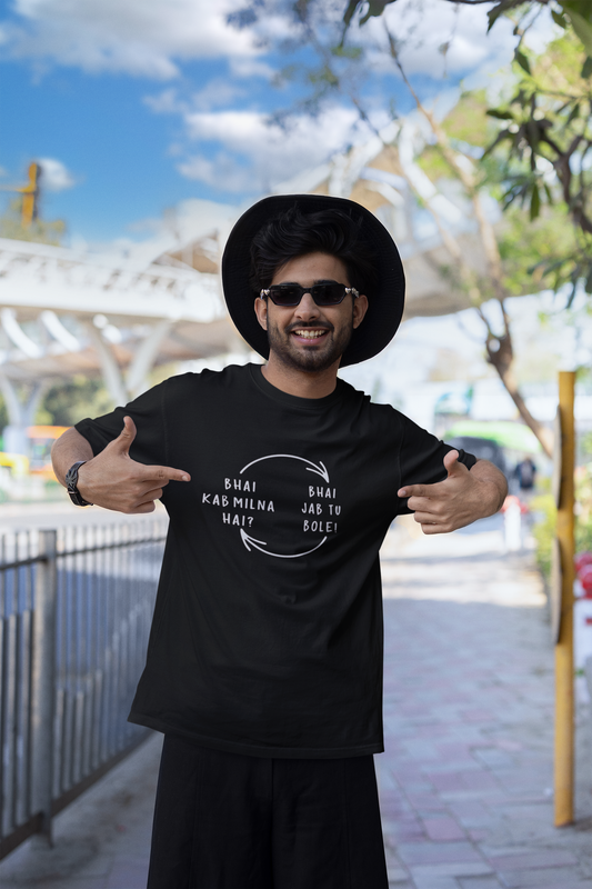 BHAI KAB  MILNA HAI Funky T-shirt