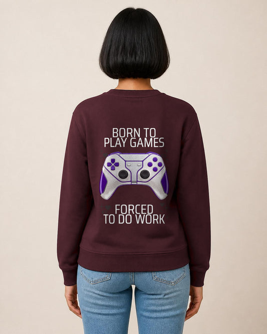 Born to Play Games back print sweatshirt in Maroon worn by a model, Bonzo Peter's