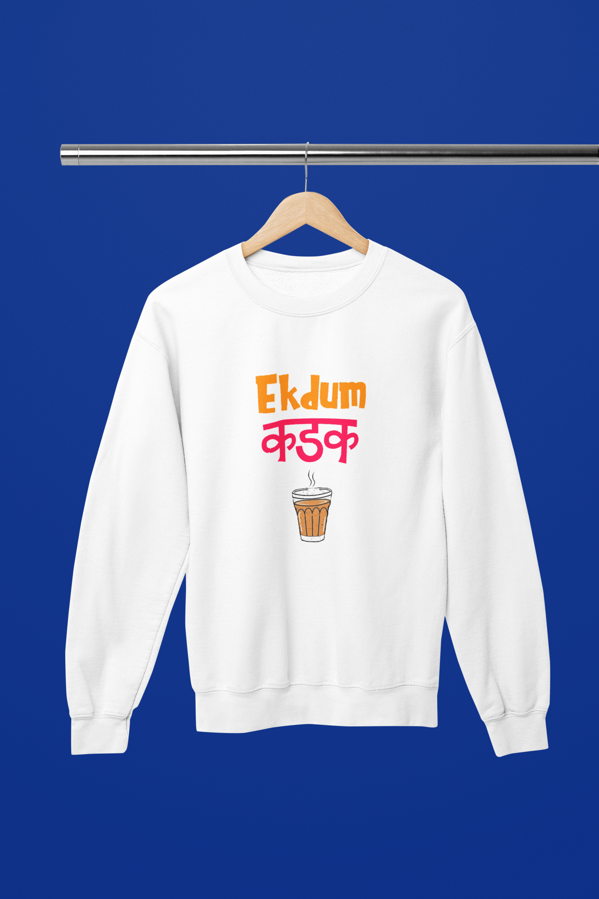 Ekdum Kadak Sweatshirt