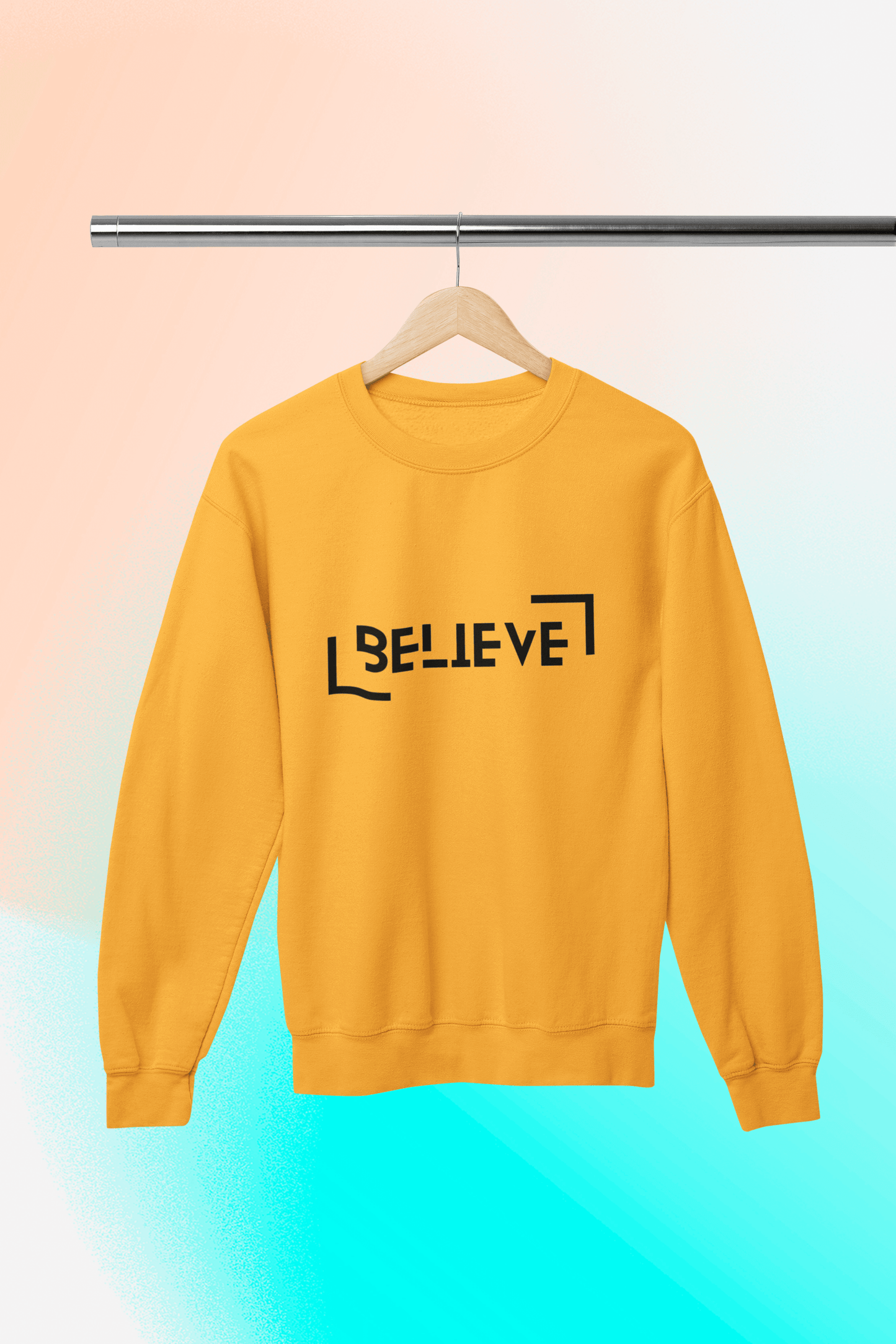 Believe Sweatshirts