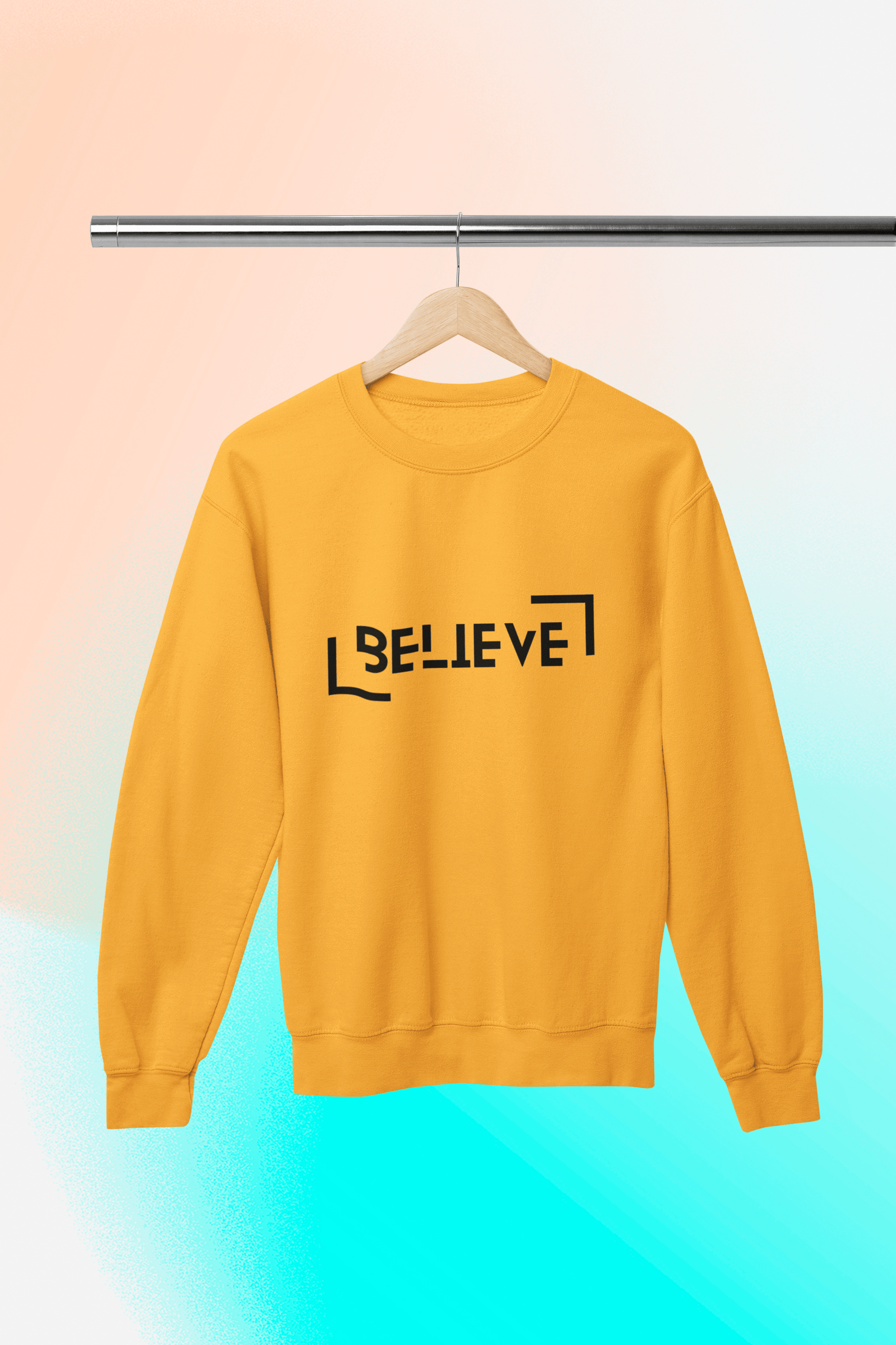 Believe Sweatshirts