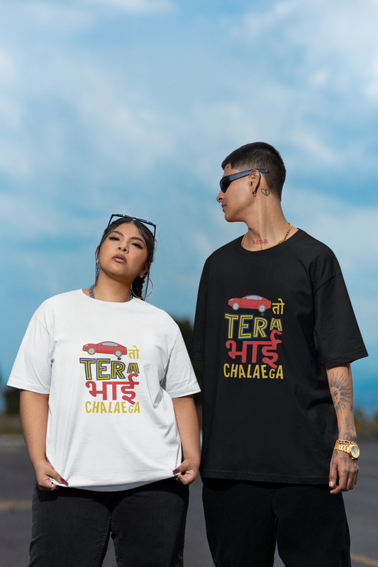 GAADI TO TERA BHAI CHALAEGA  Unisex Tshirt